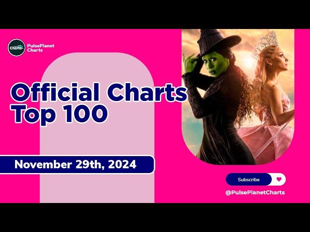 UK Official Singles Chart Top 100 (November 29th, 2024)