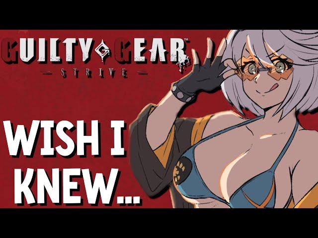 What I wish I knew before I started Guilty Gear Strive