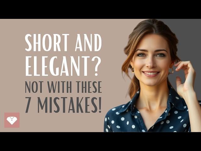 7 STYLE MISTAKES ELEGANT WOMEN WITH SHORT LEGS SHOULD AVOID | Fashion for Petite Women