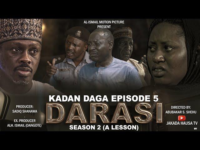 KADAN DAGA CHIKIN EPISODE 5 DARASI SEASON 2