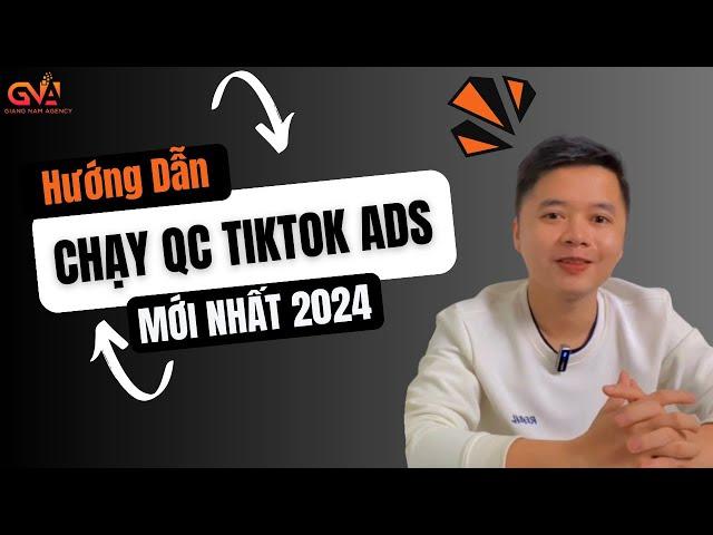 Hướng dẫn chạy Quảng cáo Tiktok Ads chi tiết (Giao diện Mới nhất 2024)