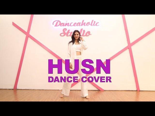 Husn | Dance Cover | Khyati Sahdev | Danceaholic Studio | Trending | Anuv Jain |