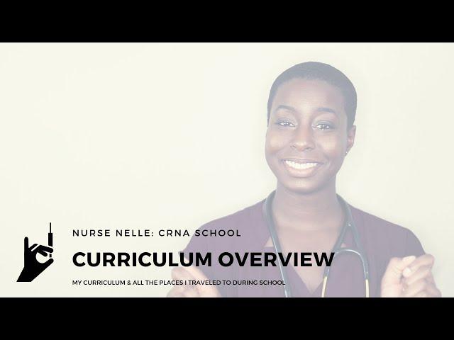 CRNA SCHOOL: Curriculum Overview