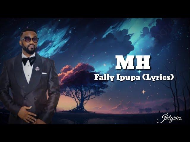 Fally Ipupa -MH (lyrics)
