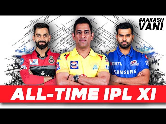 WHO are in my ALL-TIME IPL XI? | #AakashVani | IPL Fantasy Cricket