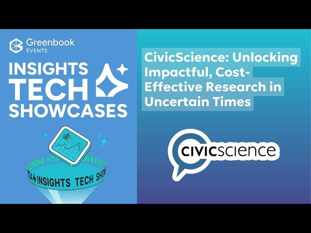 CivicScience: Unlocking Impactful, Cost-Effective Research in Uncertain Times