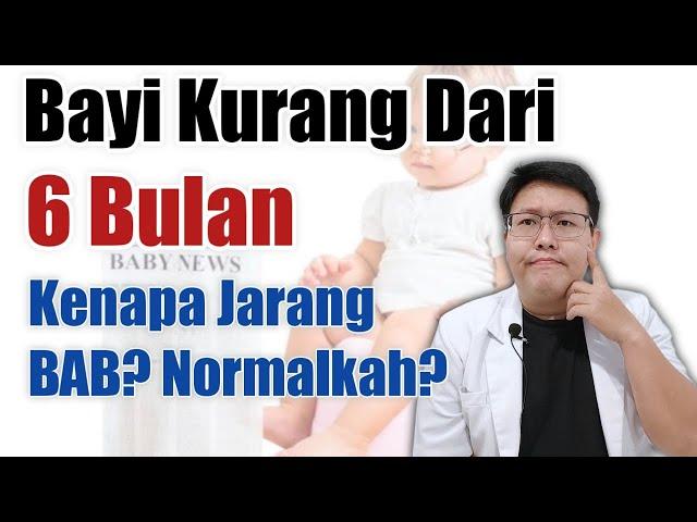 BAYI JARANG BAB APAKAH NORMAL - ENSIKLOPEDIA DOKTER