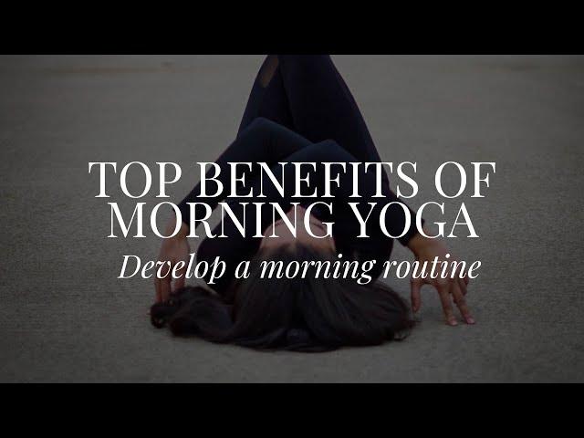 Benefits of Morning Yoga in your Routine