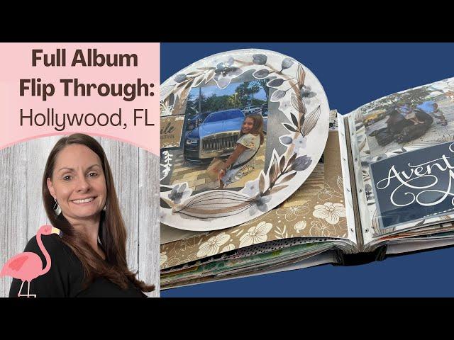 Scrapbook Layout Flip Through: Hollywood Florida 215 pictures