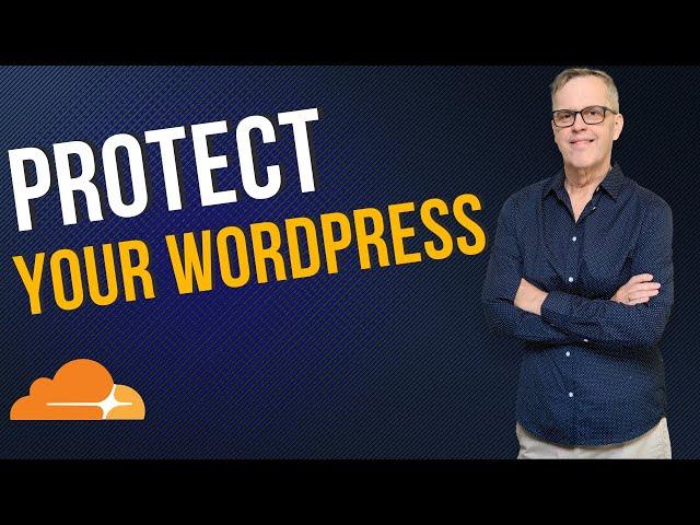 Protect Your WordPress Site with Cloudflare