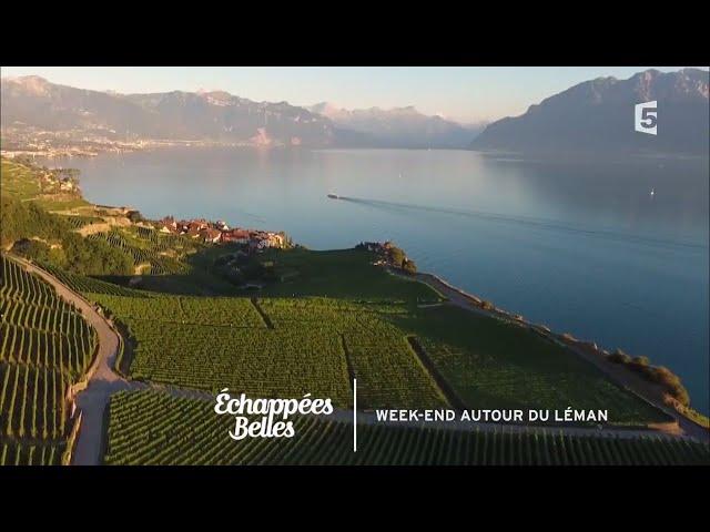 Week-end sur les rives du Léman - Échappées belles