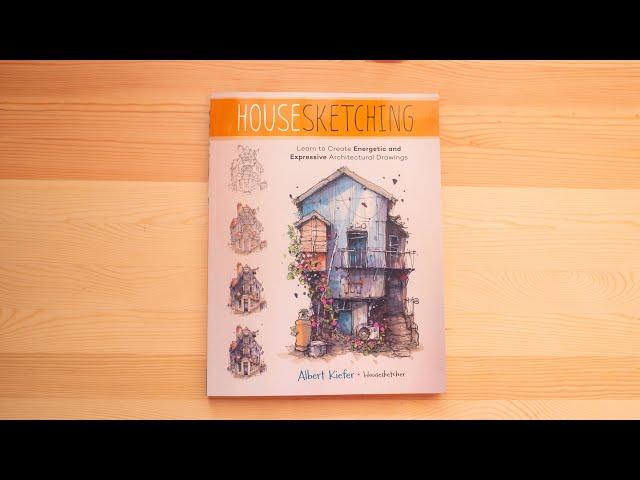 (book flip) Housesketching: Learn to Create Energetic and Expressive Architectural Drawings