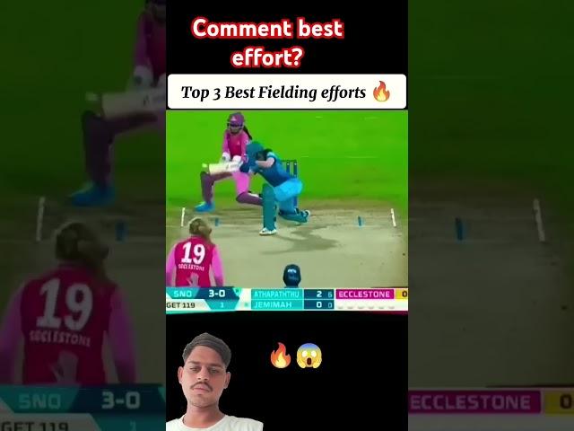 top 3 best fielding efforts