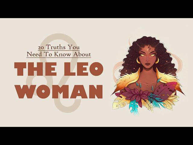 20 Truths About Leo Women You NEED To Know