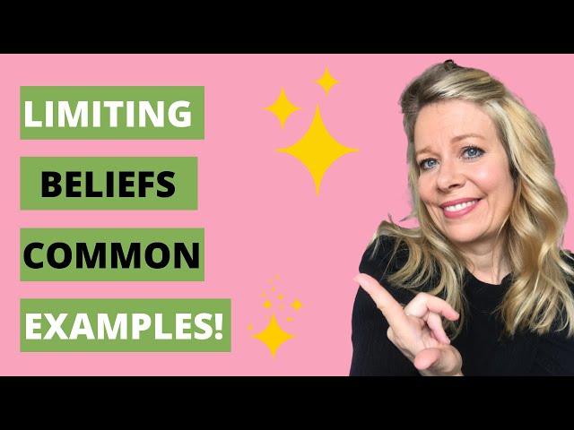 EXAMPLES OF LIMITING BELIEFS: 8 MOST COMMON BELIEFS THAT CAN HOLD YOU BACK!