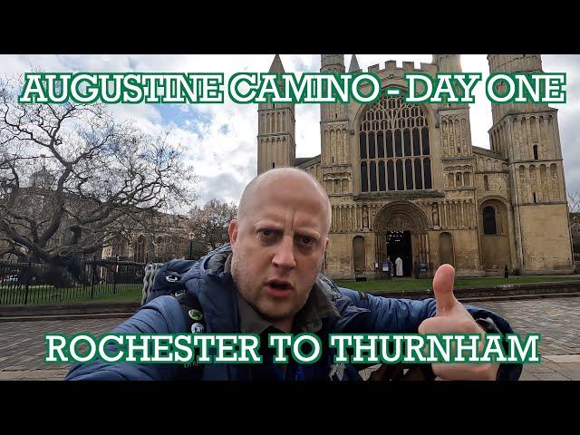 Rochester to Thurnham | Augustine Camino - Day One | Cool Dudes Walking Club