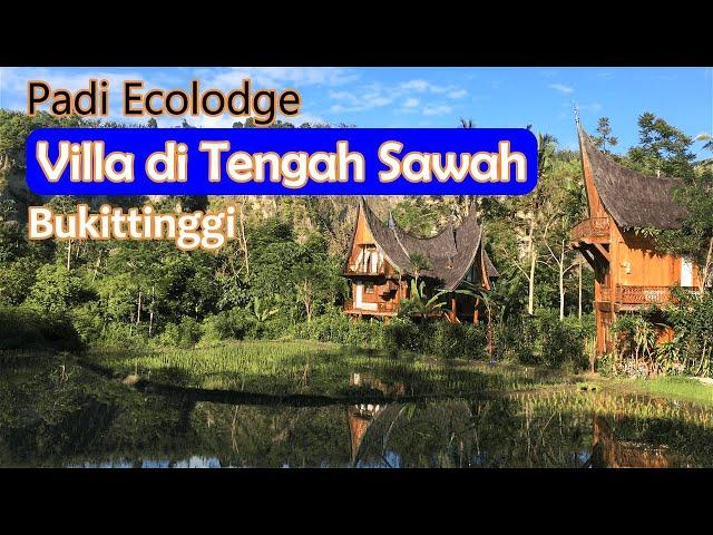 Padi Ecolodge Bukittinggi Villa di Tengah Sawah