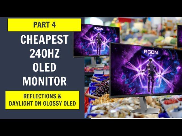 AOC AG276QZD2 - Reflections on Glossy QD-OLED - Cheapest OLED Monitor on the Market!