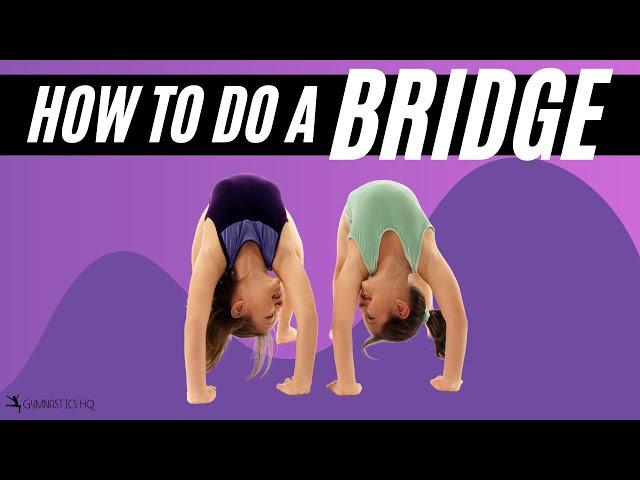 How to do a Gymnastics Bridge