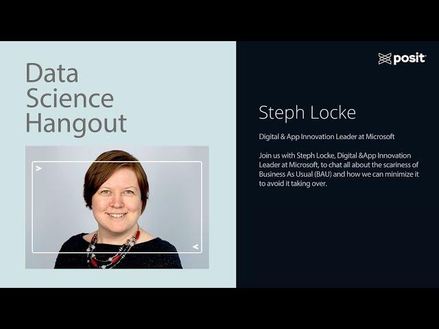 Sharpening your axe and the BAU trap | Steph Locke | Data Science Hangout