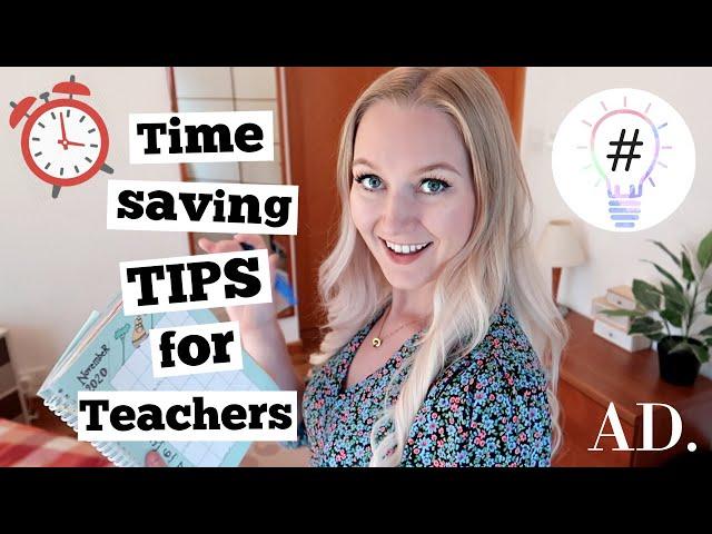 Time Saving Tips for Teachers 2020 | AD