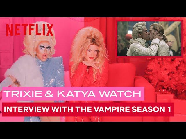 Drag Queens Trixie Mattel & Katya React to Interview with the Vampire (Season 1) | Netflix