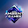 @ThatAmbientGamer