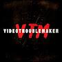 VideoTroubleMaker