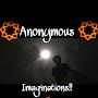 Anonymous Imaginations