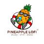 Pineapple Lofi