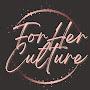 @ForHerCulturePodcast