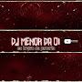 @DJ_MENOR_DA_01_OFFICIAL