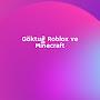 Göktuğ Roblox Ve Minecraft