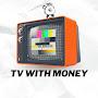 @TVWITHMONEY