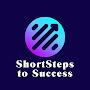 ShortSteps to Success