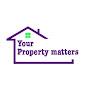 Your Property Matters