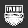 @TwoBitWoodworks