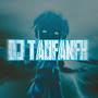 @DJTAUFANFK