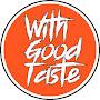 @withgoodtaste