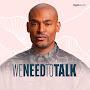 @WeNeedToTalk-Podcast