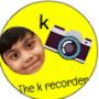 The K recorder