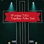 Worship TAG - Together After God 😇