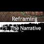 @ReframingtheNarrativePodcast