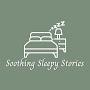 Soothing Sleepy Stories