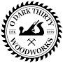 O Dark Thirty Woodworks