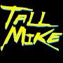 Tall Mike