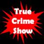 @thetruecrimeshow6882