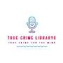 @TrueCrimeLibrary_0