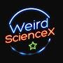 WeirdScienceX