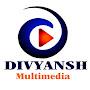 Divyansh Multimedia